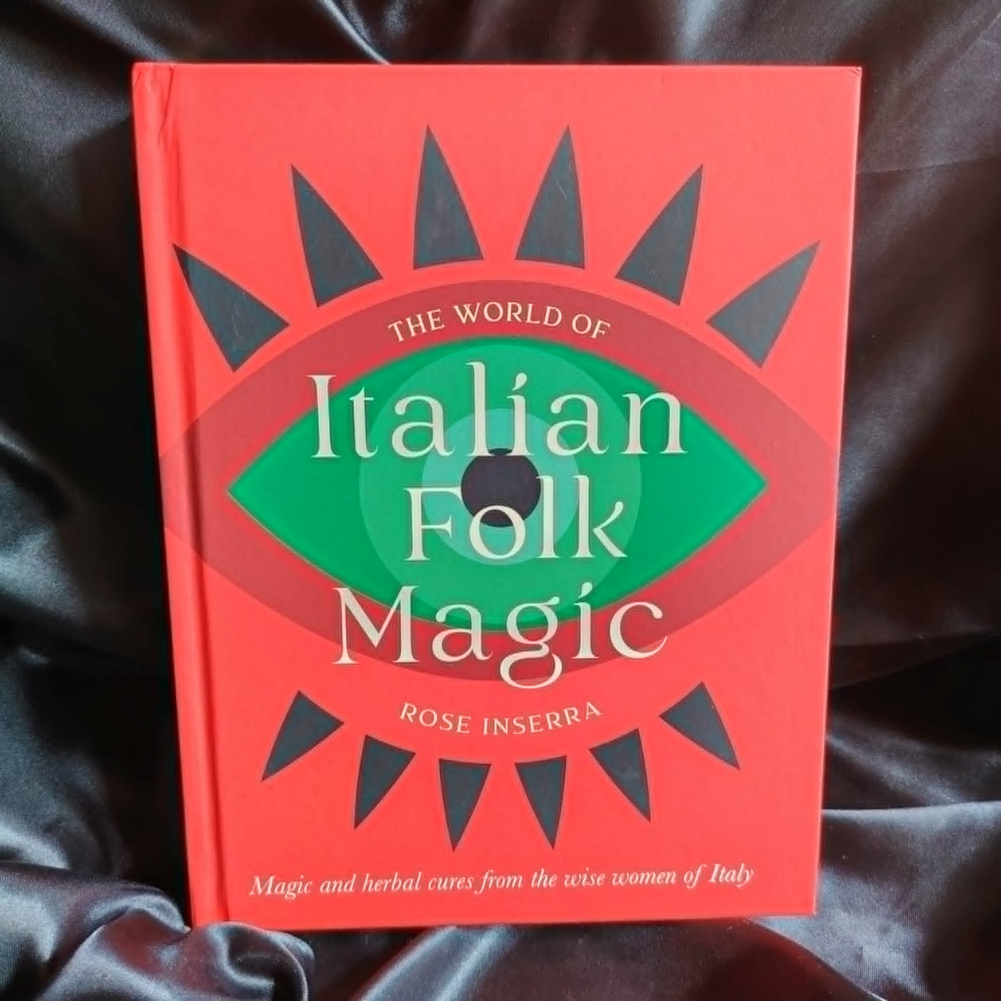 Italian Folk Magic- Rose Inserra