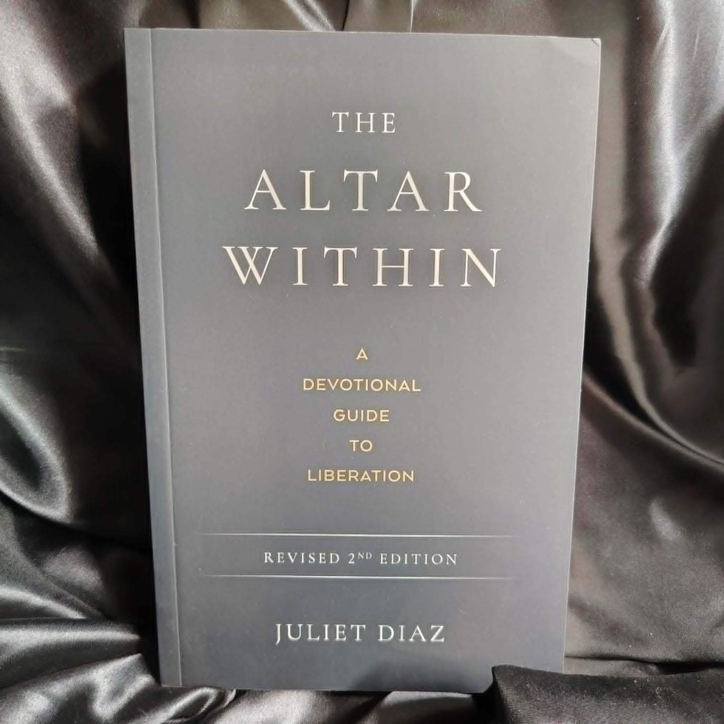 The Altar Within- Juliet Diaz